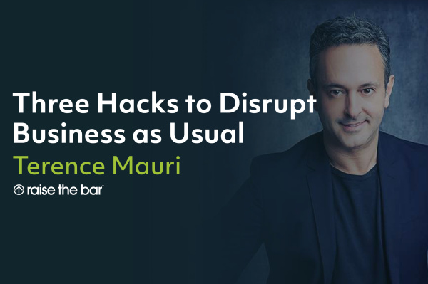 Three Hacks to Disrupt Business as Usual thumbnail